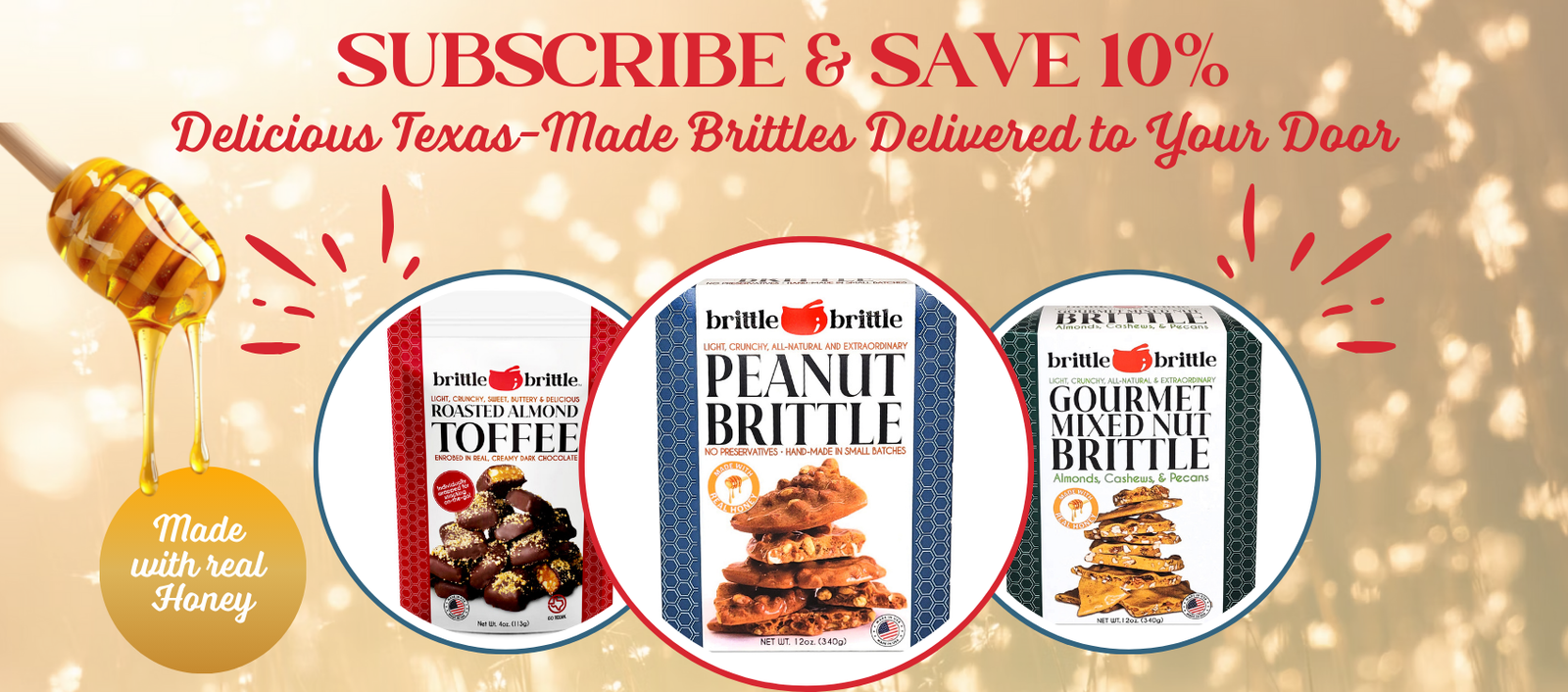 Subscribe & save 10% on Texas made Brittle