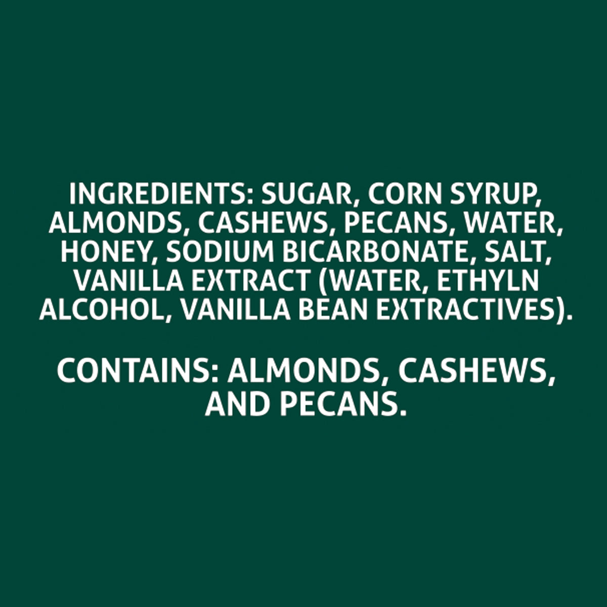Ingredients Statement for Almonds, Cashews, and Pecans