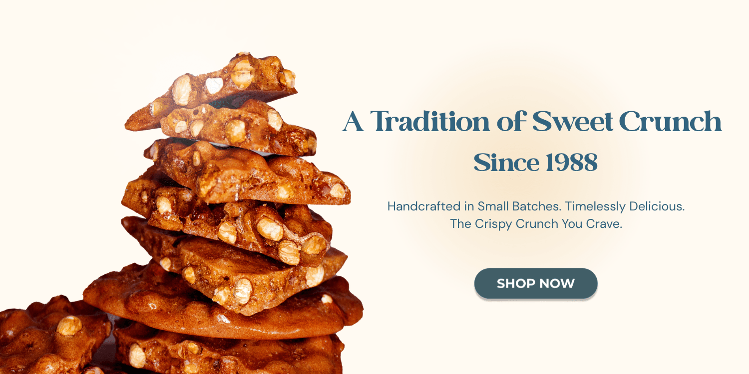 Tradition of Sweet Crunch Shop Now.